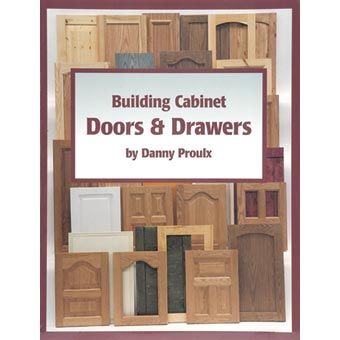  Building Cabinet Doors & Drawers Book